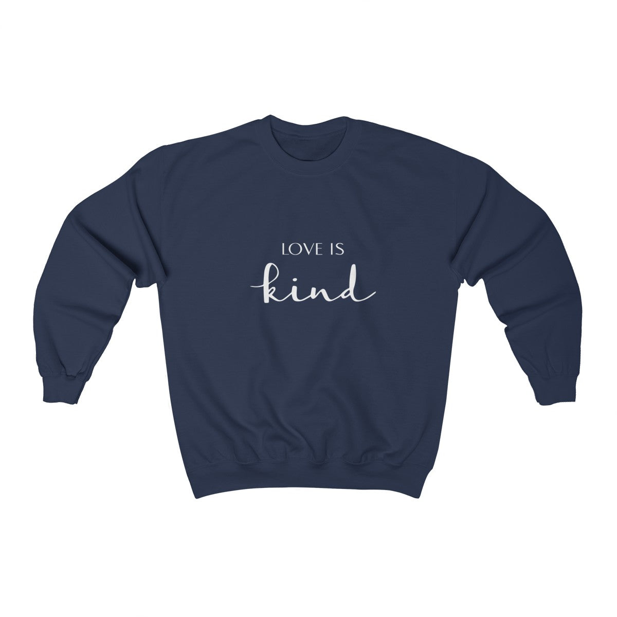 Love is Kind Unisex Heavy Blend™ Crewneck Sweatshirt