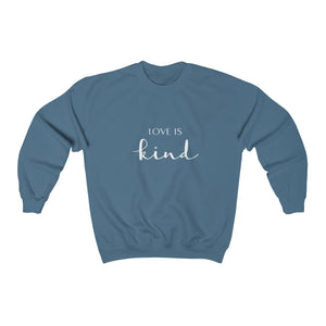 Love is Kind Unisex Heavy Blend™ Crewneck Sweatshirt