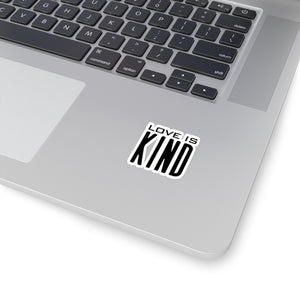 Love is Kind Kiss-Cut Stickers