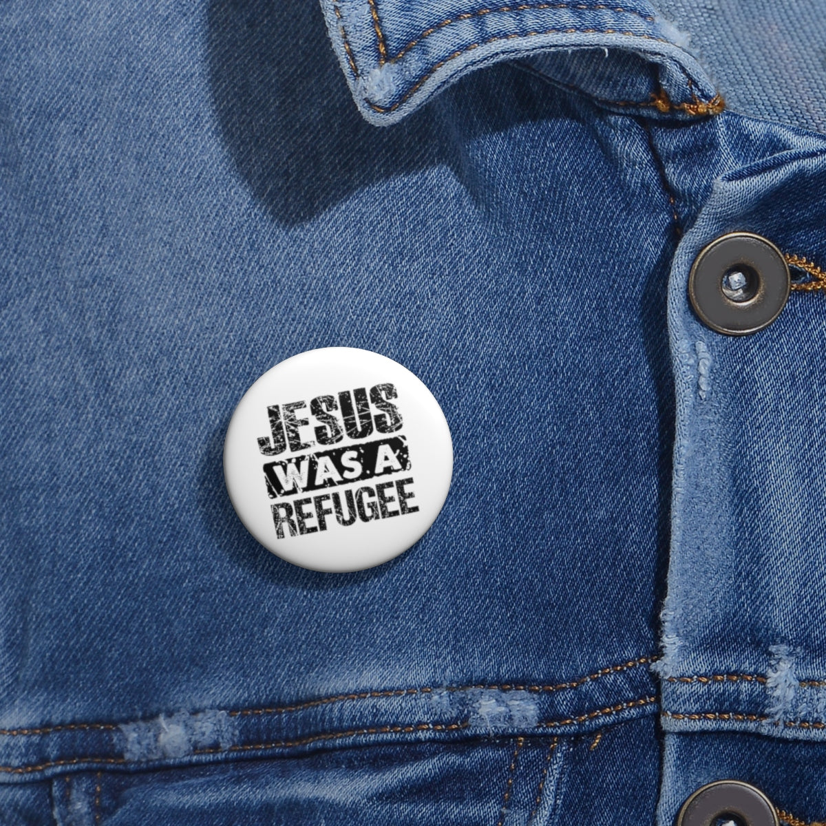 Jesus was a Refugee Pin Buttons