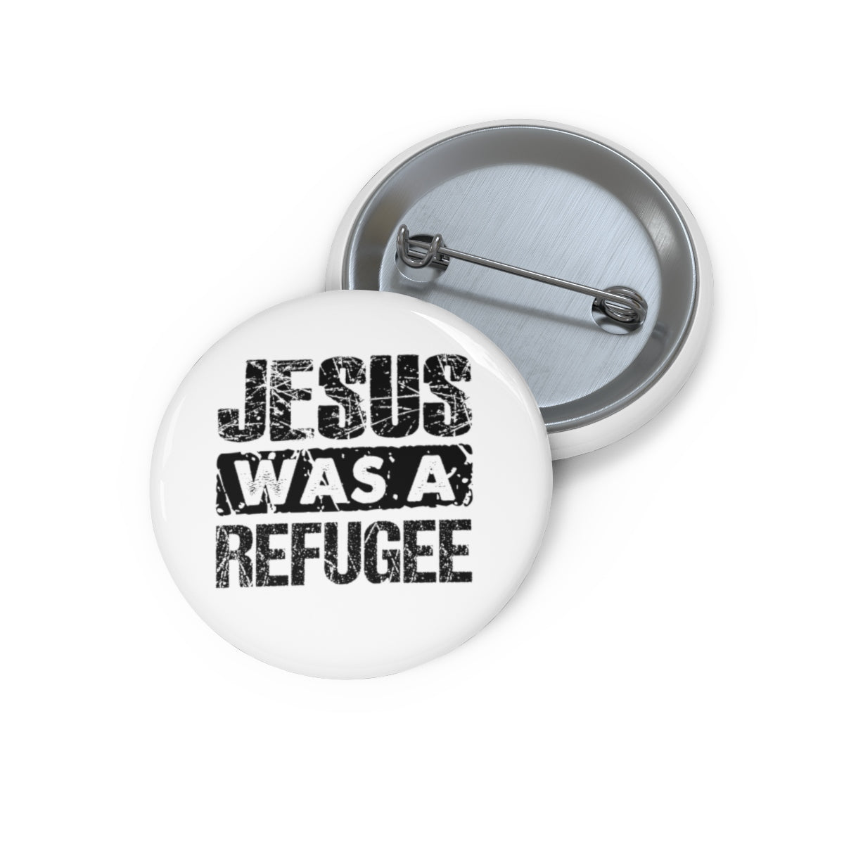 Jesus was a Refugee Pin Buttons