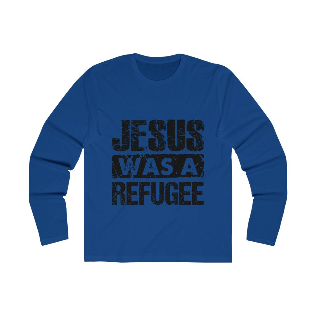 Jesus was a Refugee Men's Long Sleeve Crew Tee