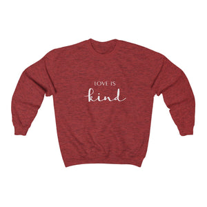 Love is Kind Unisex Heavy Blend™ Crewneck Sweatshirt