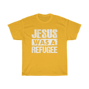Jesus was a Refugee Unisex Heavy Cotton Tee