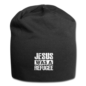 Jesus was Refugee Jersey Beanie - black